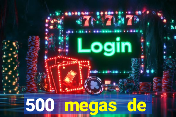 500 megas de internet equivale a quantos gigas