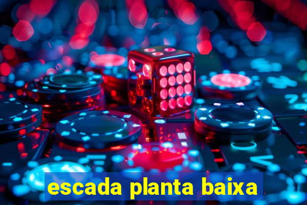 escada planta baixa