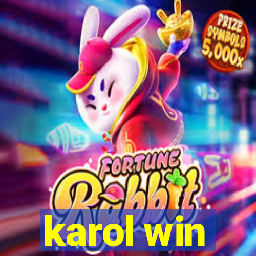 karol win