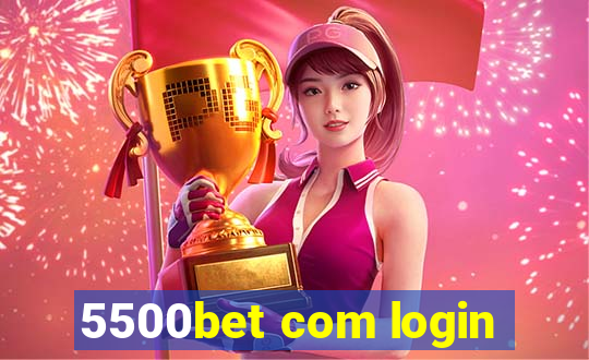 5500bet com login