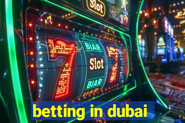 betting in dubai