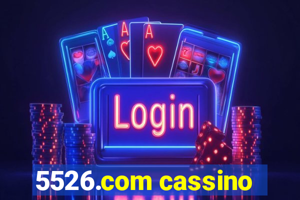 5526.com cassino