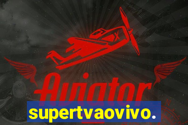 supertvaovivo.