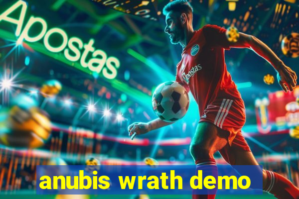 anubis wrath demo