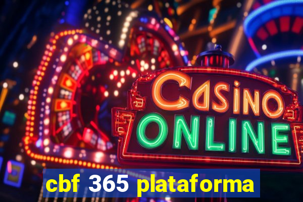 cbf 365 plataforma