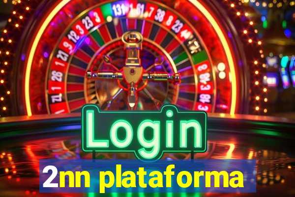 2nn plataforma
