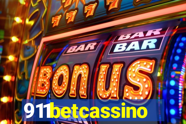 911betcassino