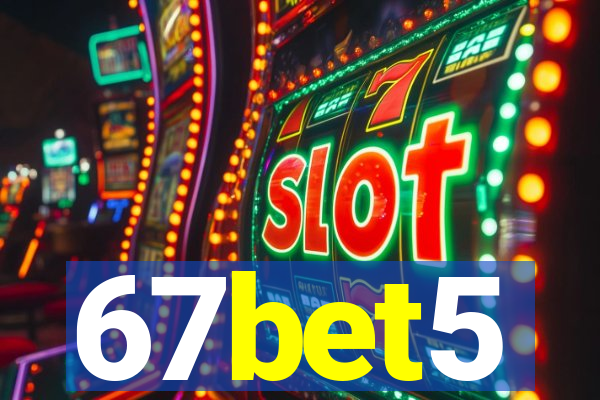 67bet5