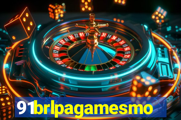 91brlpagamesmo