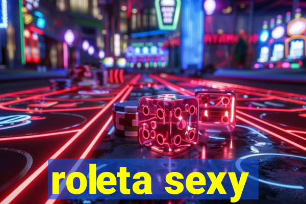 roleta sexy