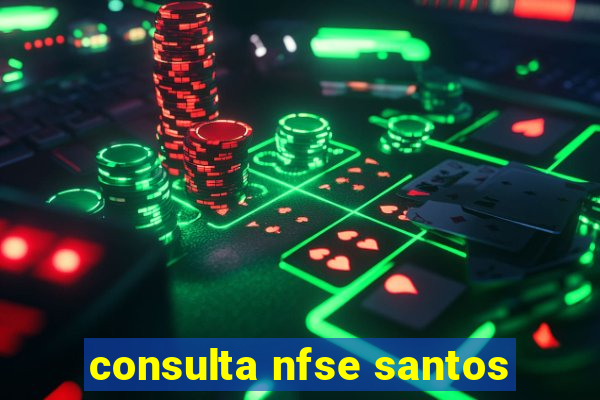 consulta nfse santos