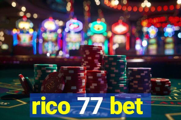rico 77 bet