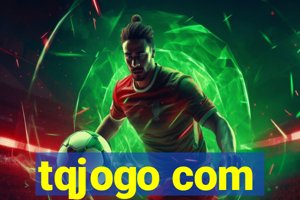 tqjogo com