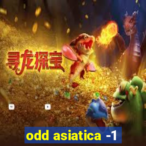 odd asiatica -1