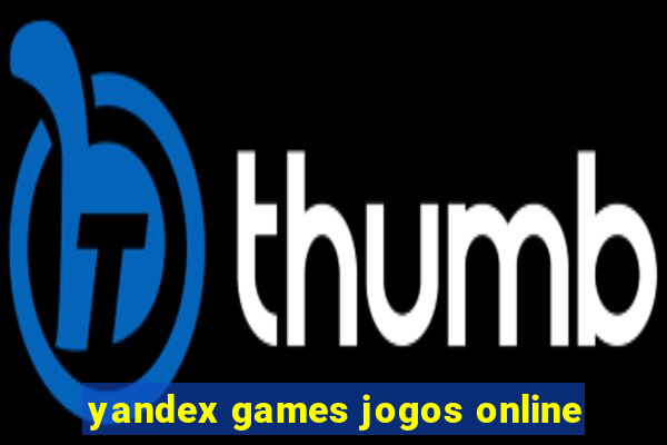 yandex games jogos online