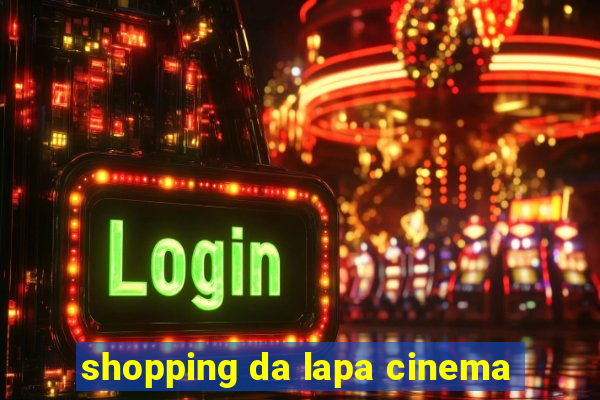 shopping da lapa cinema