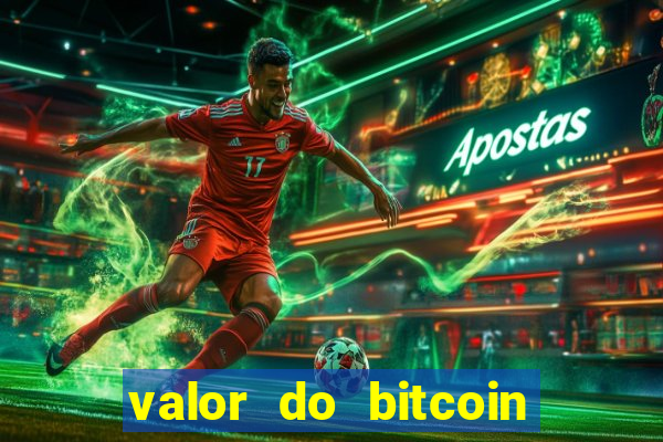 valor do bitcoin em 2020 em reais