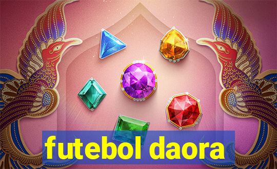futebol daora