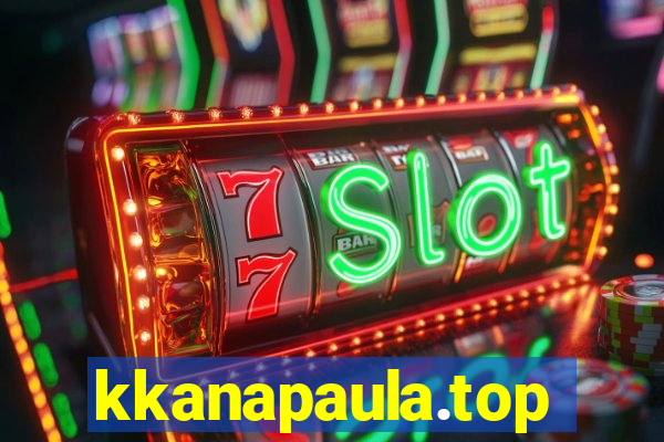 kkanapaula.top