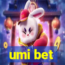 umi bet