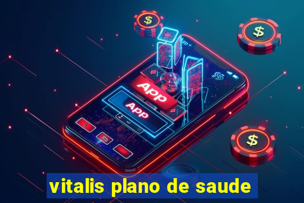 vitalis plano de saude