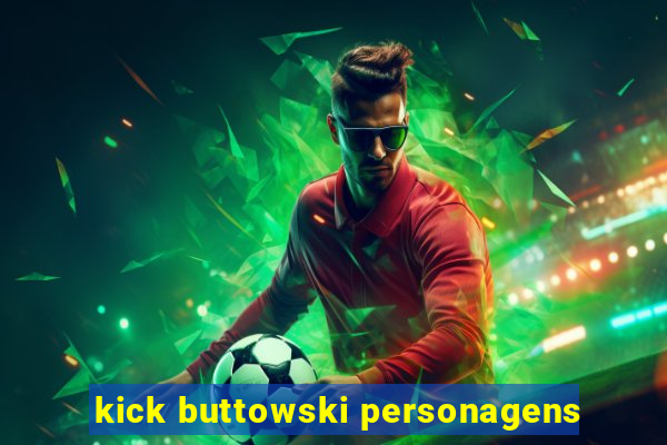 kick buttowski personagens