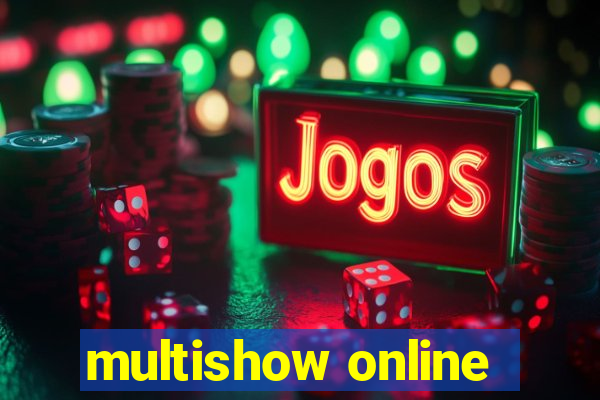 multishow online