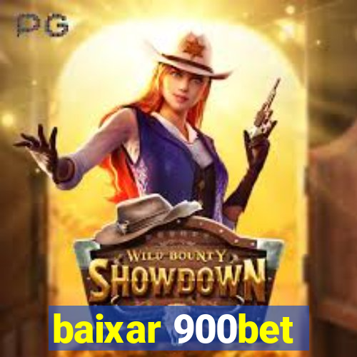 baixar 900bet