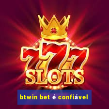 btwin bet é confiável