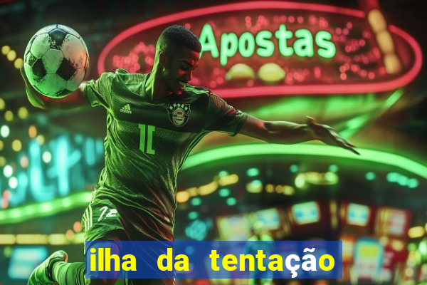 ilha da tentação brasil telegram