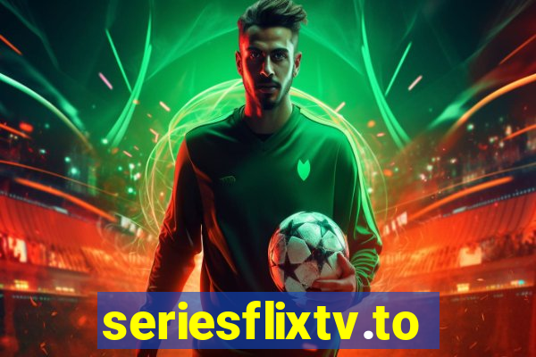 seriesflixtv.to