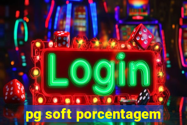 pg soft porcentagem
