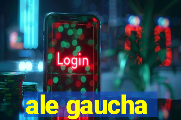 ale gaucha