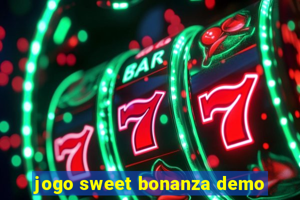 jogo sweet bonanza demo