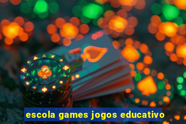 escola games jogos educativo