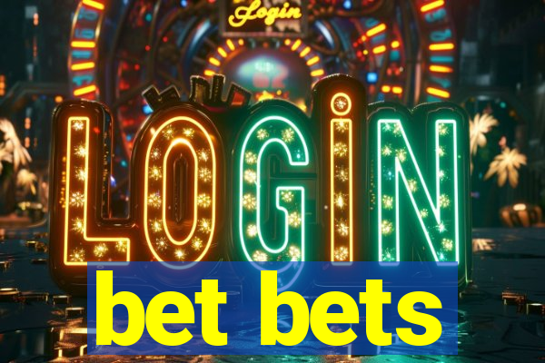 bet bets