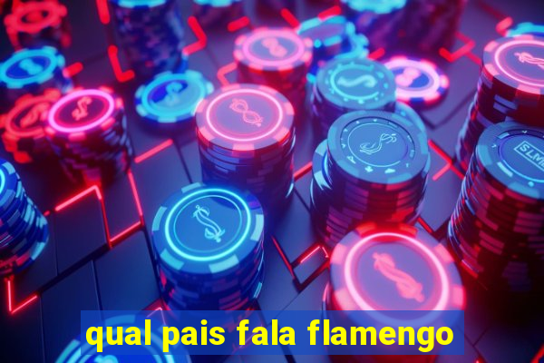 qual pais fala flamengo