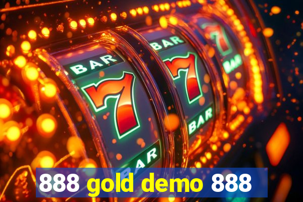 888 gold demo 888