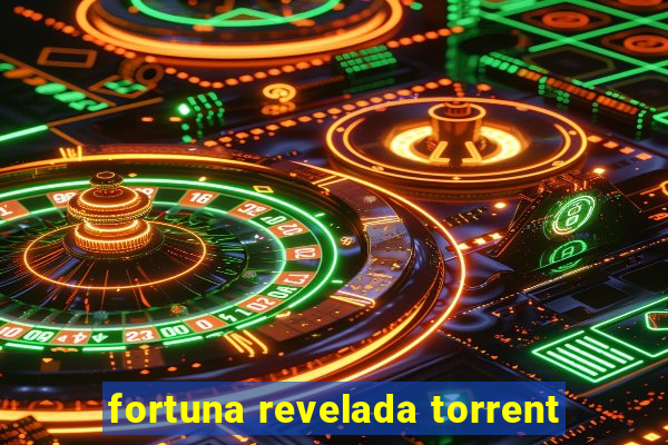 fortuna revelada torrent