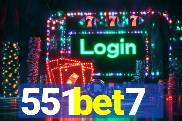 551bet7