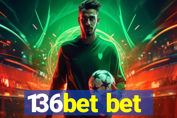 136bet bet