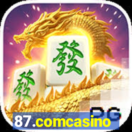 87.comcasino
