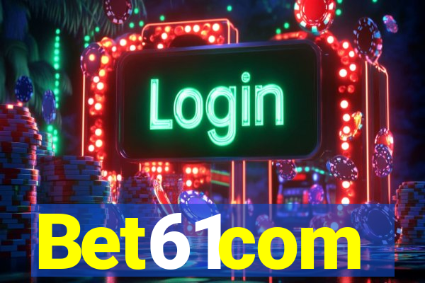 Bet61com