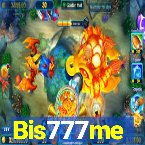 Bis777me
