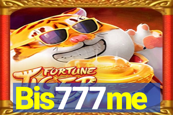Bis777me