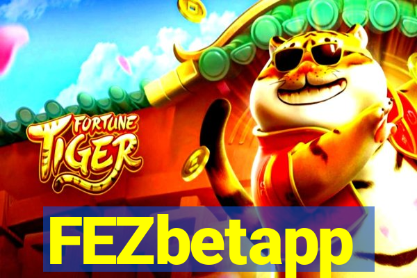 FEZbetapp