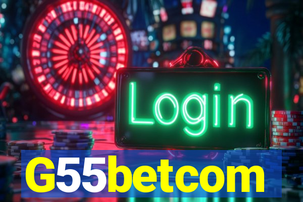G55betcom
