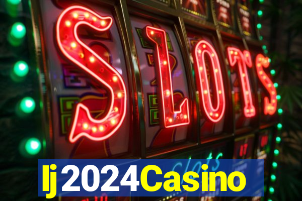 Ij2024Casino