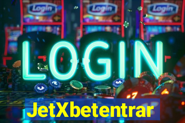 JetXbetentrar