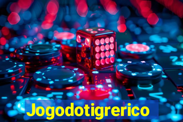 Jogodotigrerico